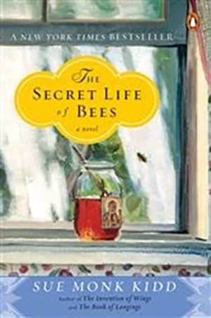 TThe Secret Life of Bees by Sue Monk Kidd